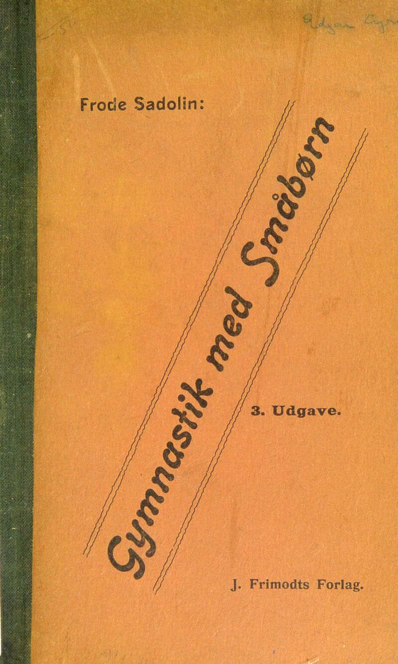 J. Frimodts Forlag.