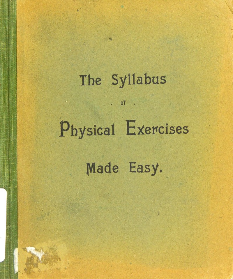 The Syllabus Physical Exercises JVIade Easy.