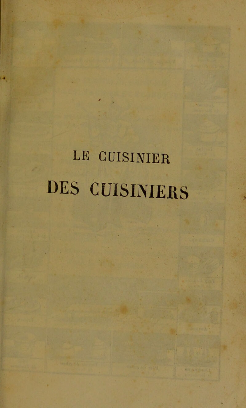 LE CUISINIER DES CUISINIERS