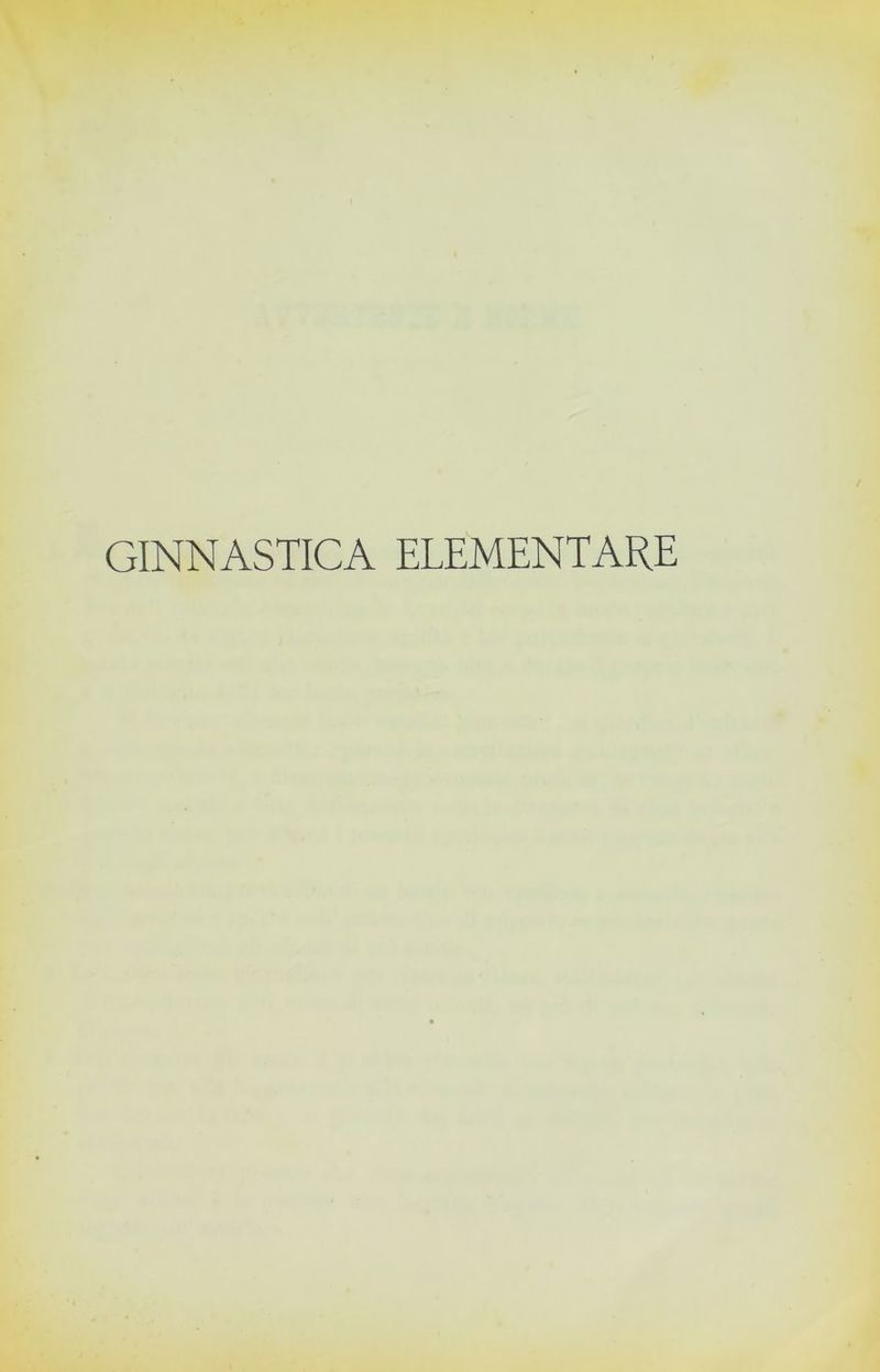 GINNASTICA ELEMENTARE