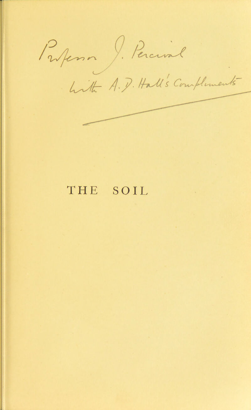 o f^\ LJb THE SOIL