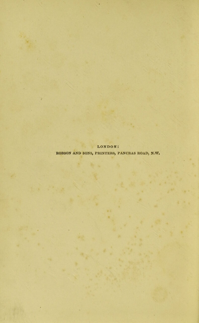 LONDON ROBSON AND SONS, PRINTERS, PANCRAS ROAD, N.W.