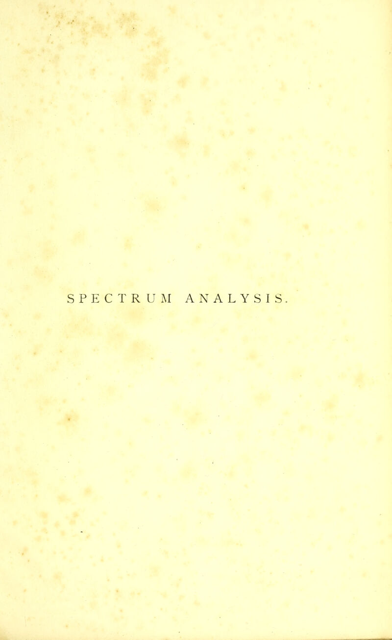 SPECTRUM ANALYSIS.