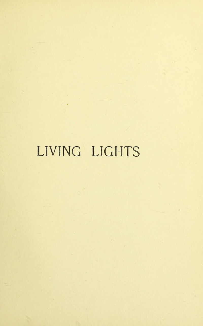 LIVING LIGHTS