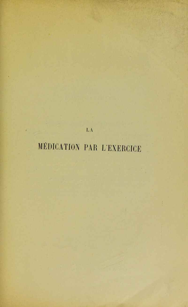 MÉDICATION PAR L’EXERCICE