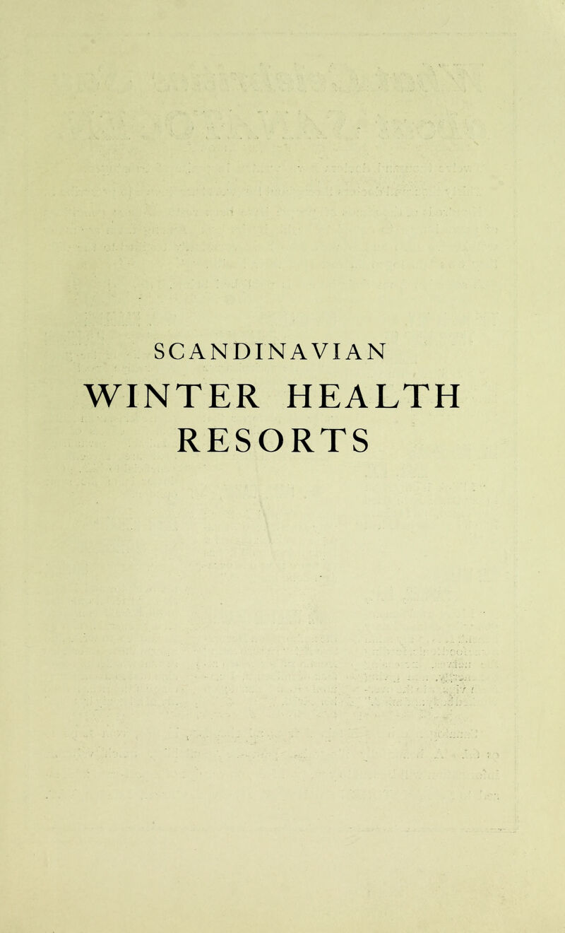 SCANDINAVIAN WINTER HEALTH RESORTS