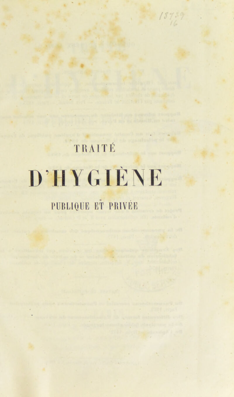 TKAITÉ D’HYGIÈNE PUBLIQUE ET PRIVEE