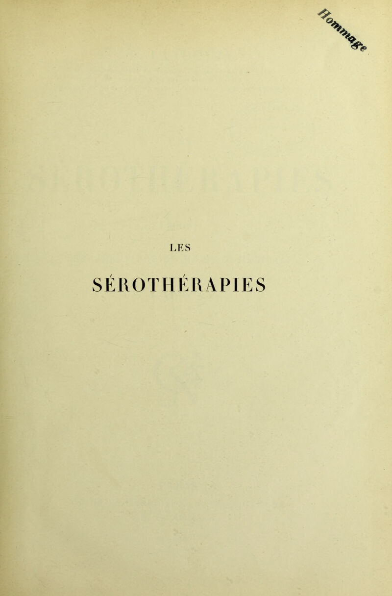LES SÉROTHÉRAPIES