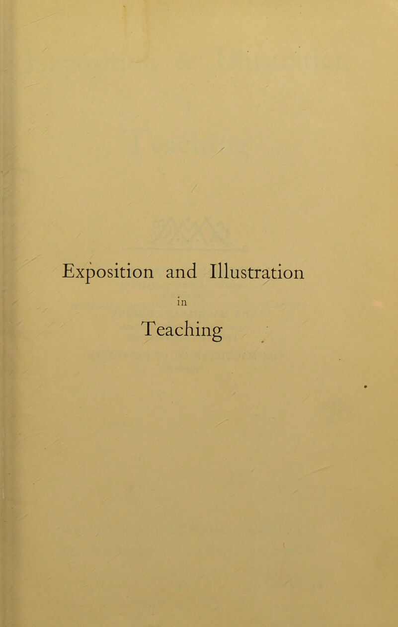 Exposition and Illustration Teaching