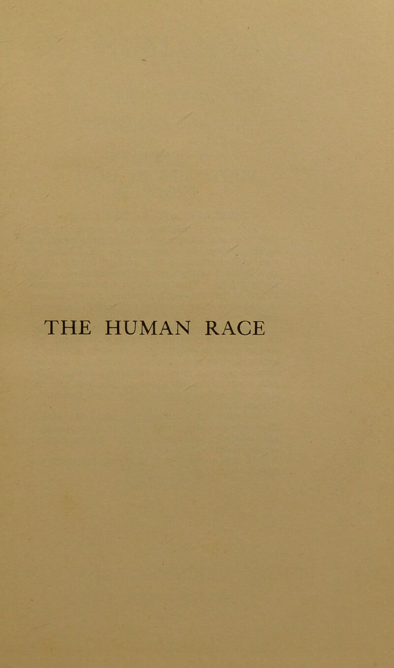 THE HUMAN RACE