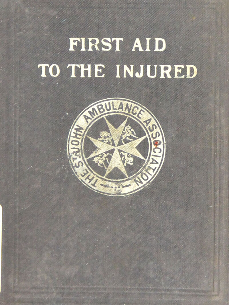 FIRST AID TO THE INJURED