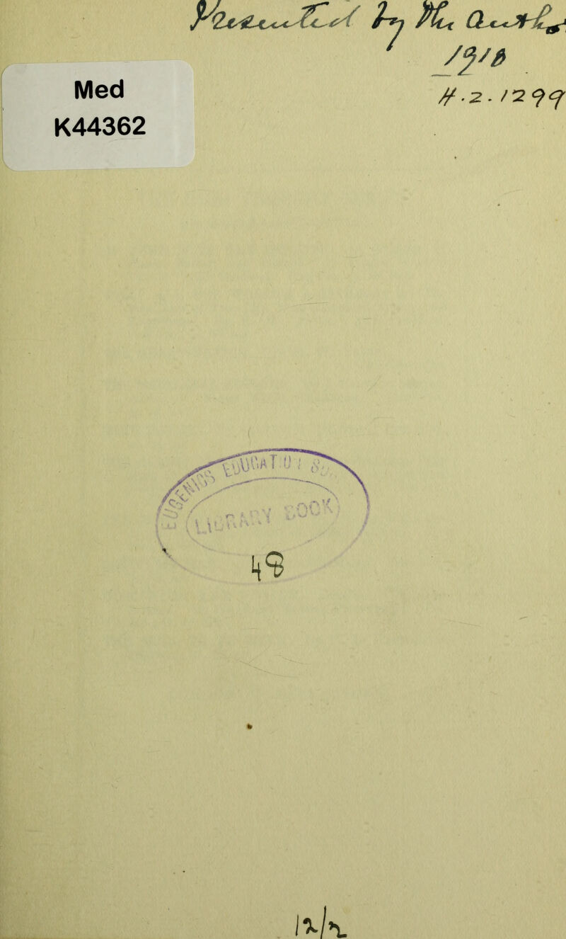 Med K44362 CL-€^4Jh£^ /if.Z. /’2^Cf