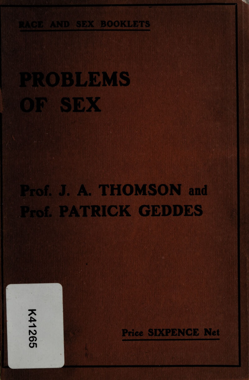 K41265 i| J. A. THOMSON and f PATRICK GEDDES