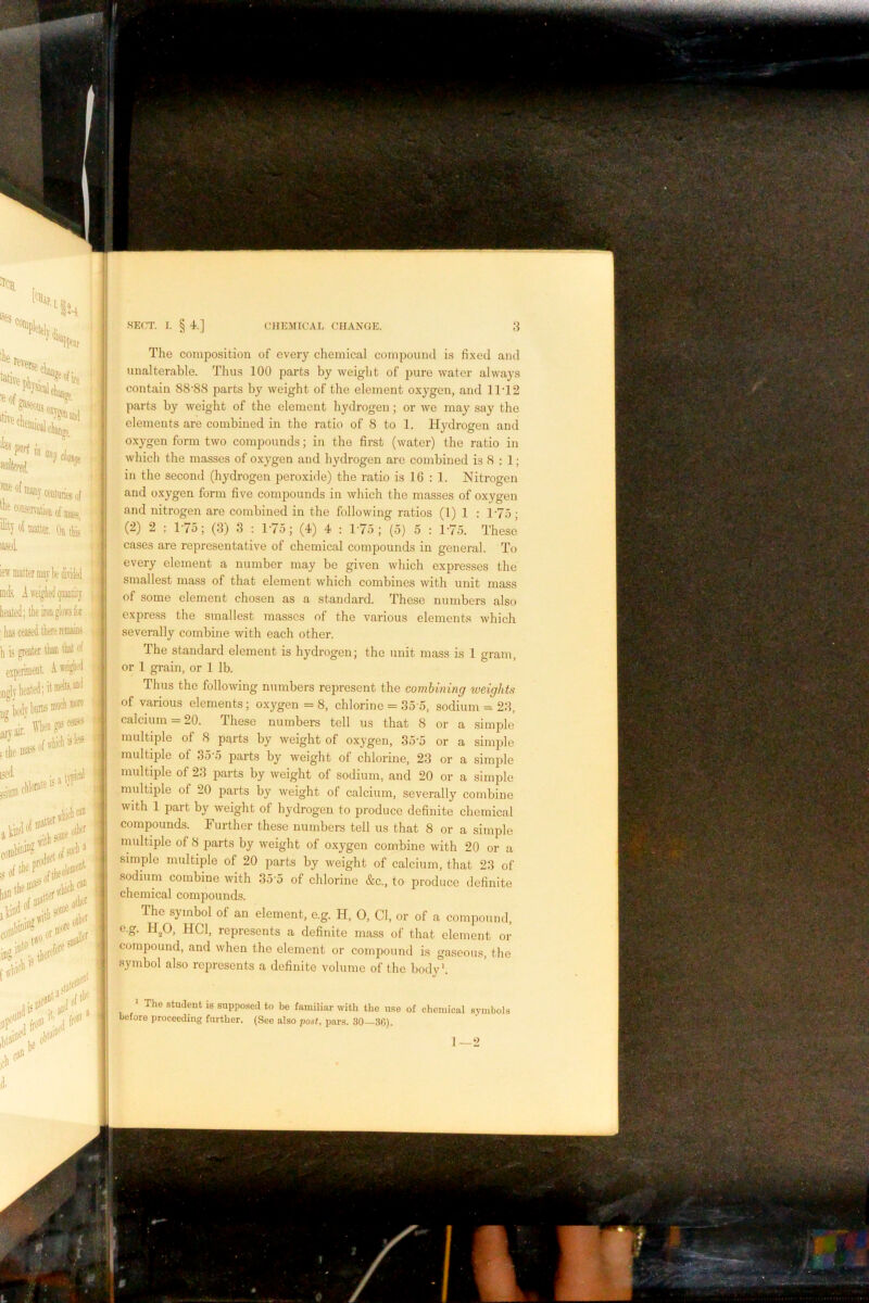 tJHEMICAL CHANGE, is supposed to be fnmiliiir with the use of chemical further. (See also post, pars. 30—36).