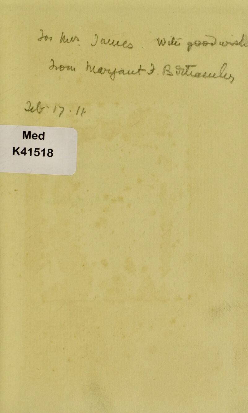 /U/A _ W lltl p J ^ »k*^uj-j a -i^uJu, 3<Ar r? . //, Med K41518