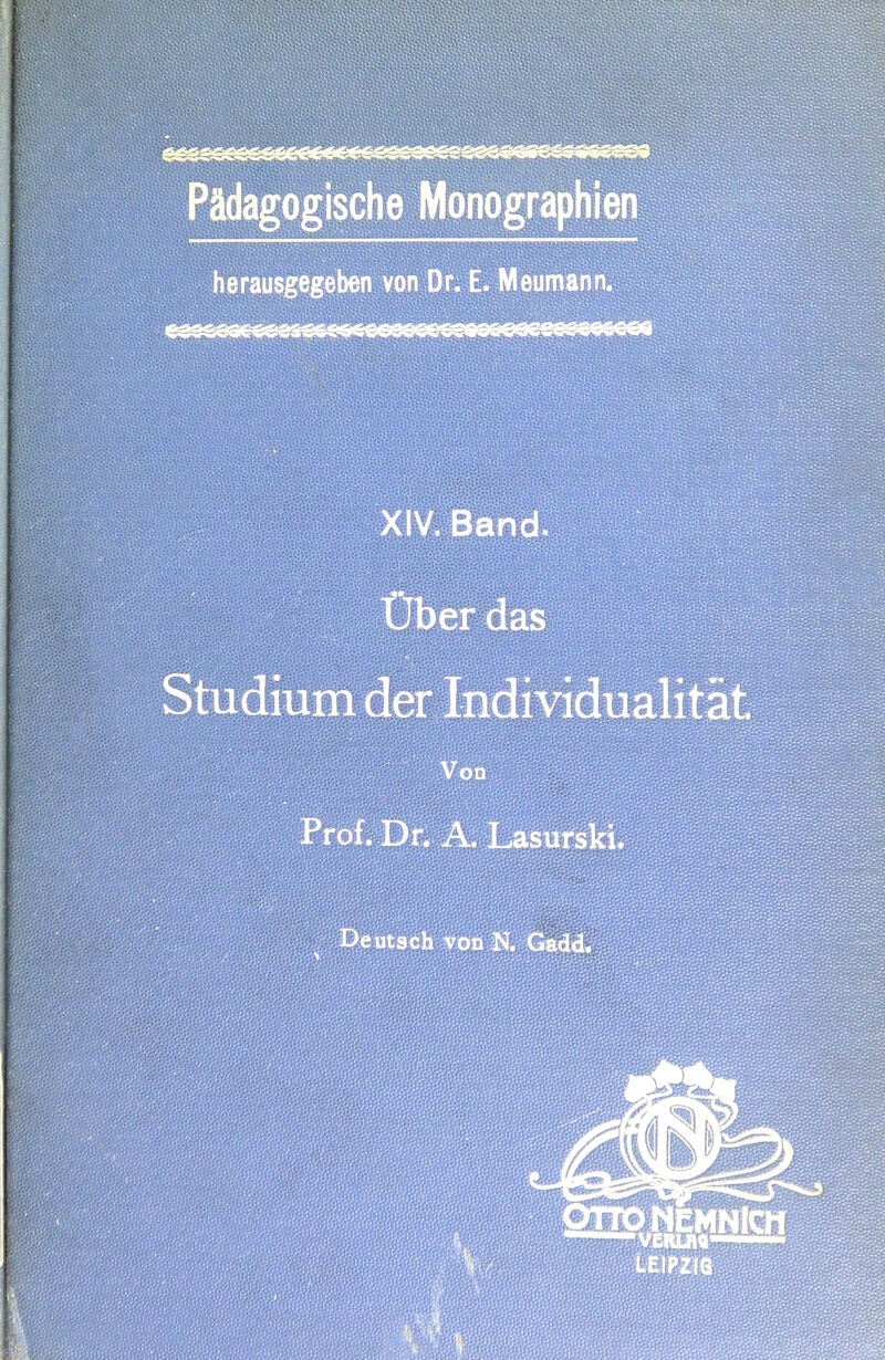 XIV.Biand Studium der Individualitat Prof. Dr. A. Lasnrski Deutsch von N. Gadd