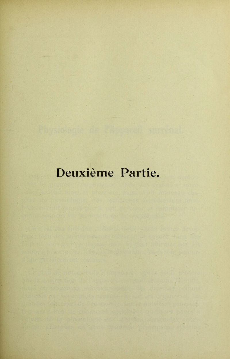 Deuxième Partie.