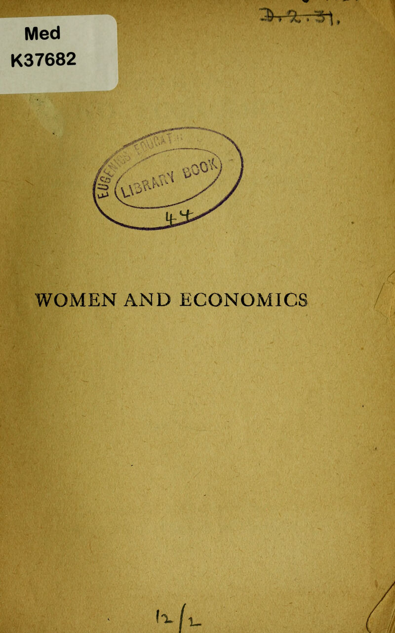 Med K37682 WOMEN AND ECONOMICS