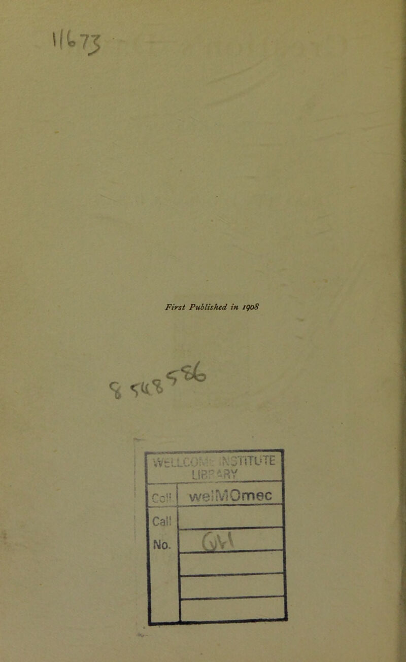 First Published in K)o8 vV t LLlU 1 iTUTb LlB’^iRV Cg!‘ weItVIOmec Cal! No.