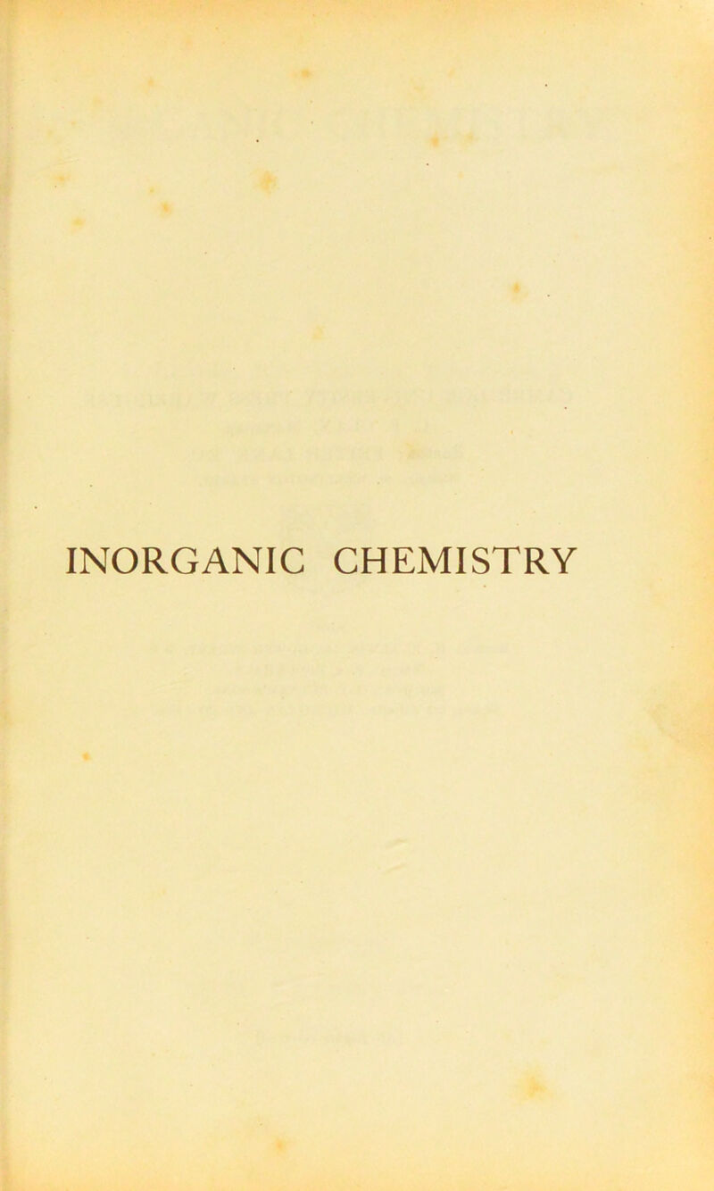 INORGANIC CHEMISTRY