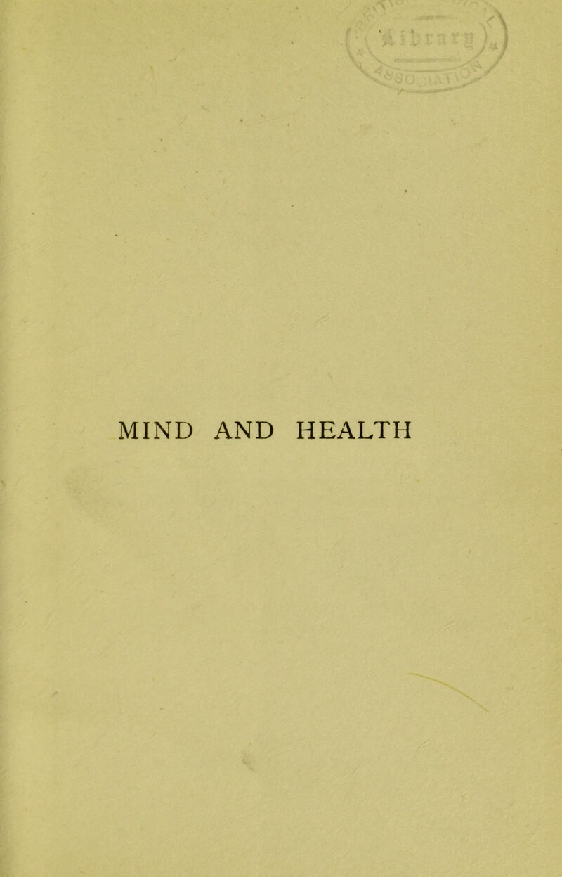 MIND AND HEALTH
