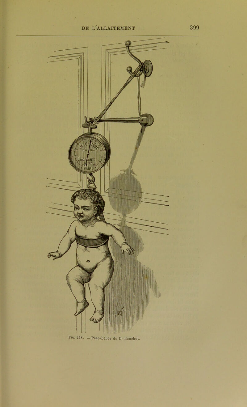 :.ii; ,lii! ' Fio. 248. — Pôsc-bôbés du Df Boucliut.