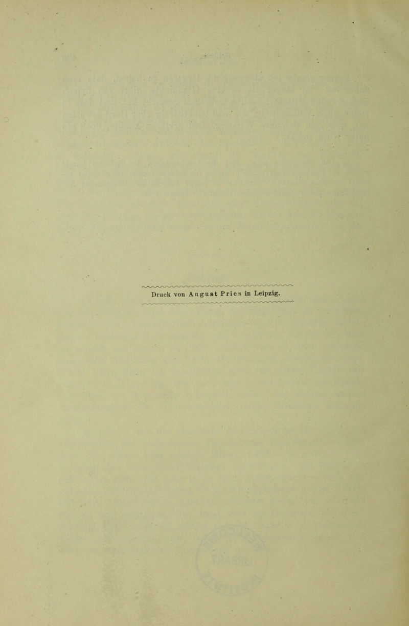 Druck von August Pries in Leipzig.