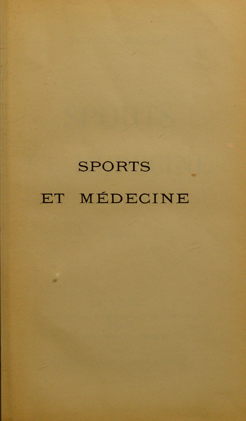 SPORTS ET MÉDECINE