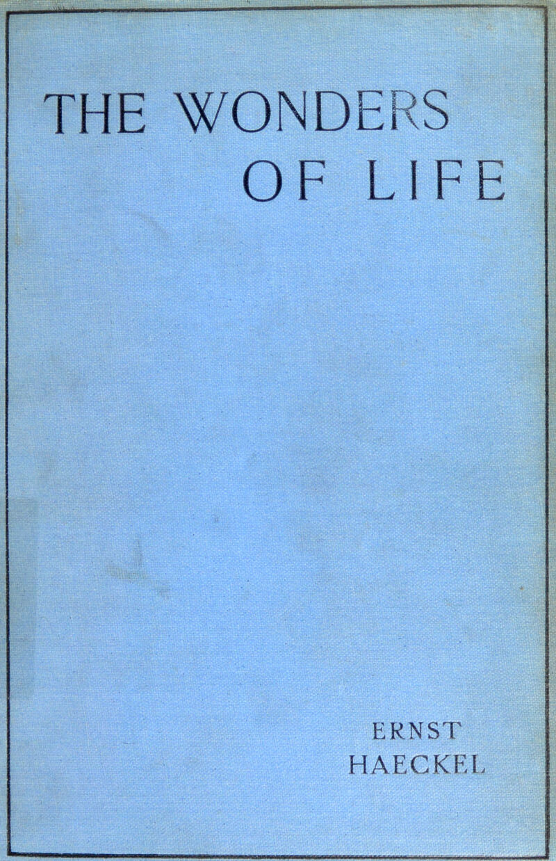OF LIFE ERNST HAECKEL