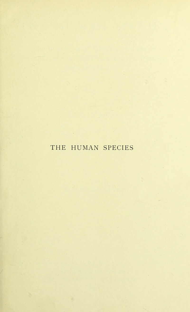 THE HUMAN SPECIES