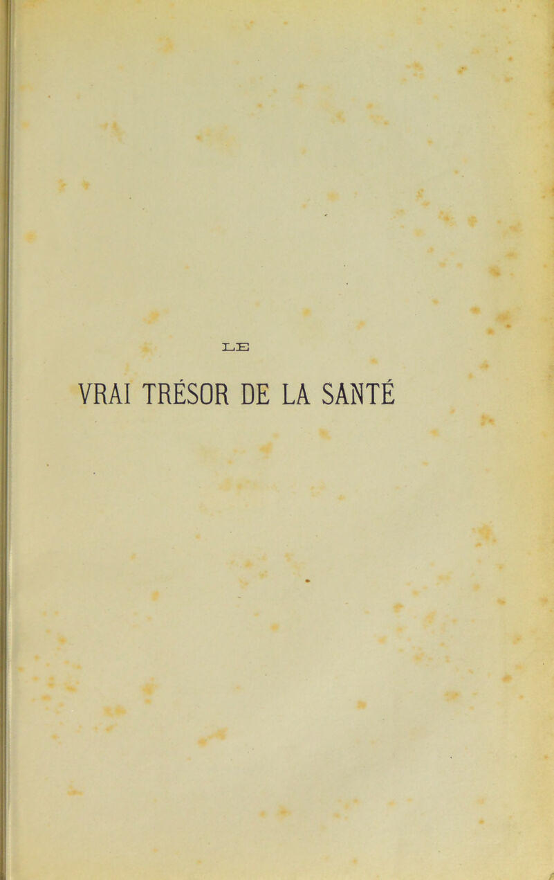 VRAI TRÉSOR DE LA SANTÉ