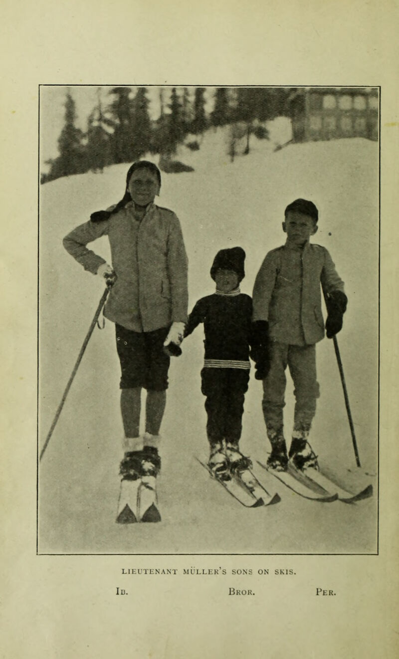 LIEUTENANT MULLEK’s SONS ON SKIS. In. Bkok. Per.