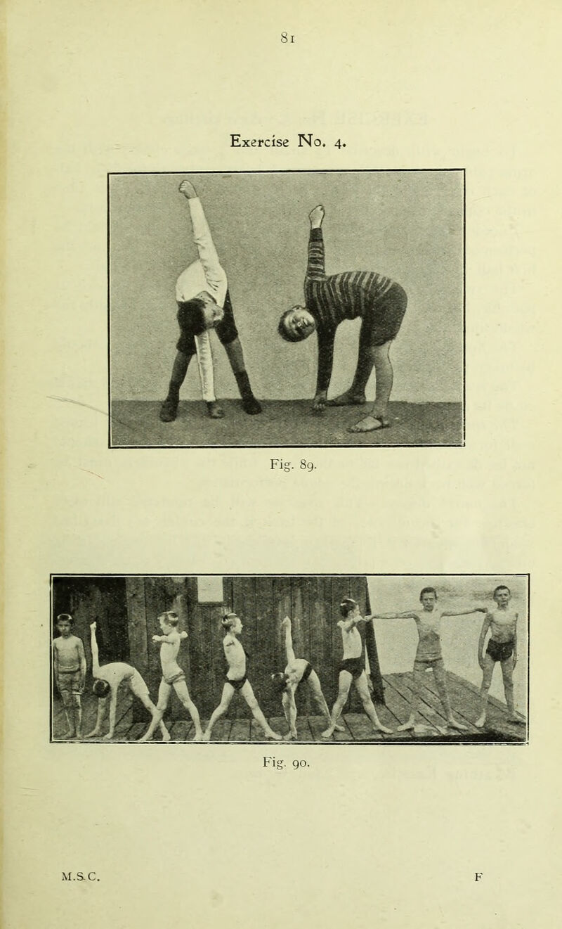 Si Exercise No. 4. Fig. 89. Fig. 90. M.S-C. F