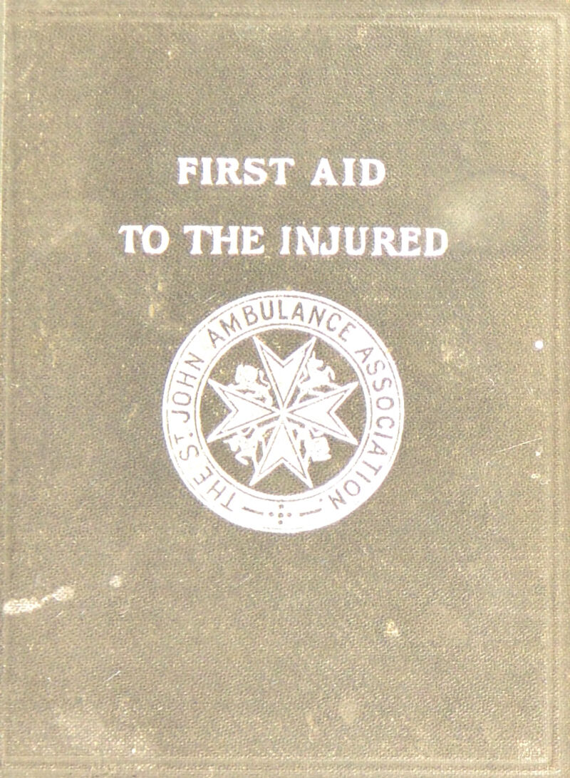 FIRST AID TO THE INJURED