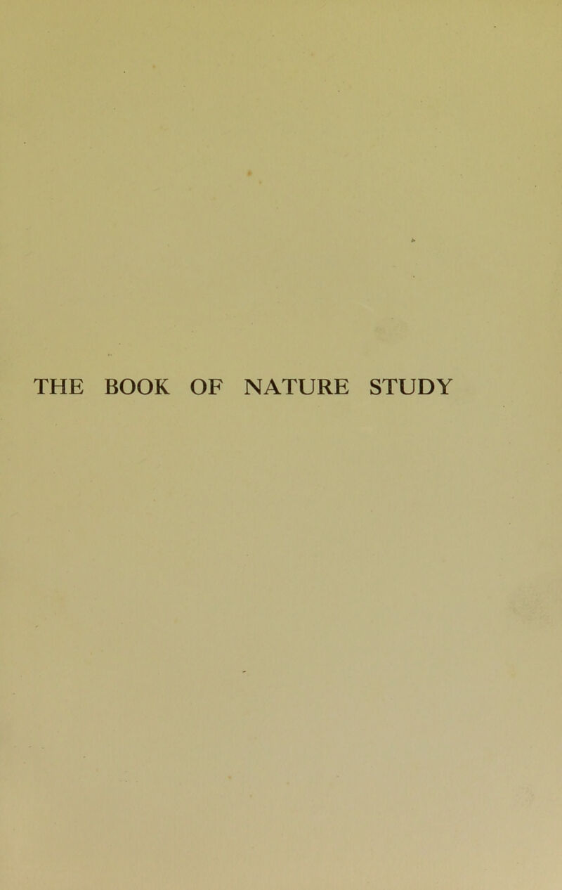 THE BOOK OF NATURE STUDY
