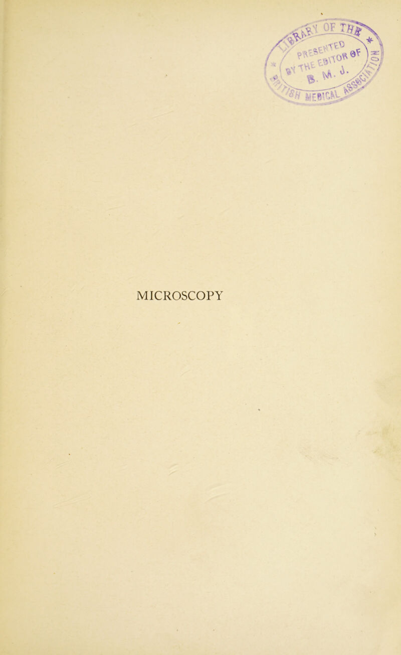 / i 'V O ' . V •C; )V!E« MICROSCOPY