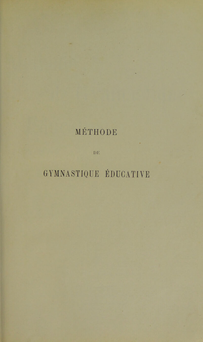 METHODE GYMNASTIQUE ÉDUCATIVE