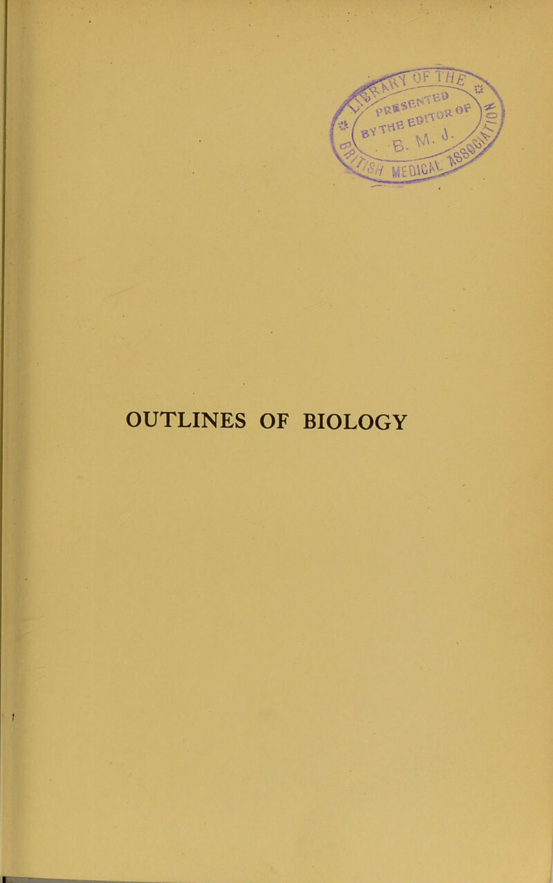 OUTLINES OF BIOLOGY