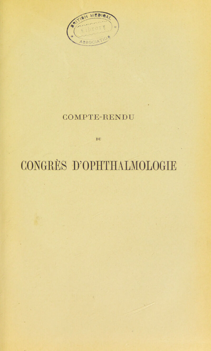 COMPTERENDU DU CONGRES D’OPHTHALMOLOGIE