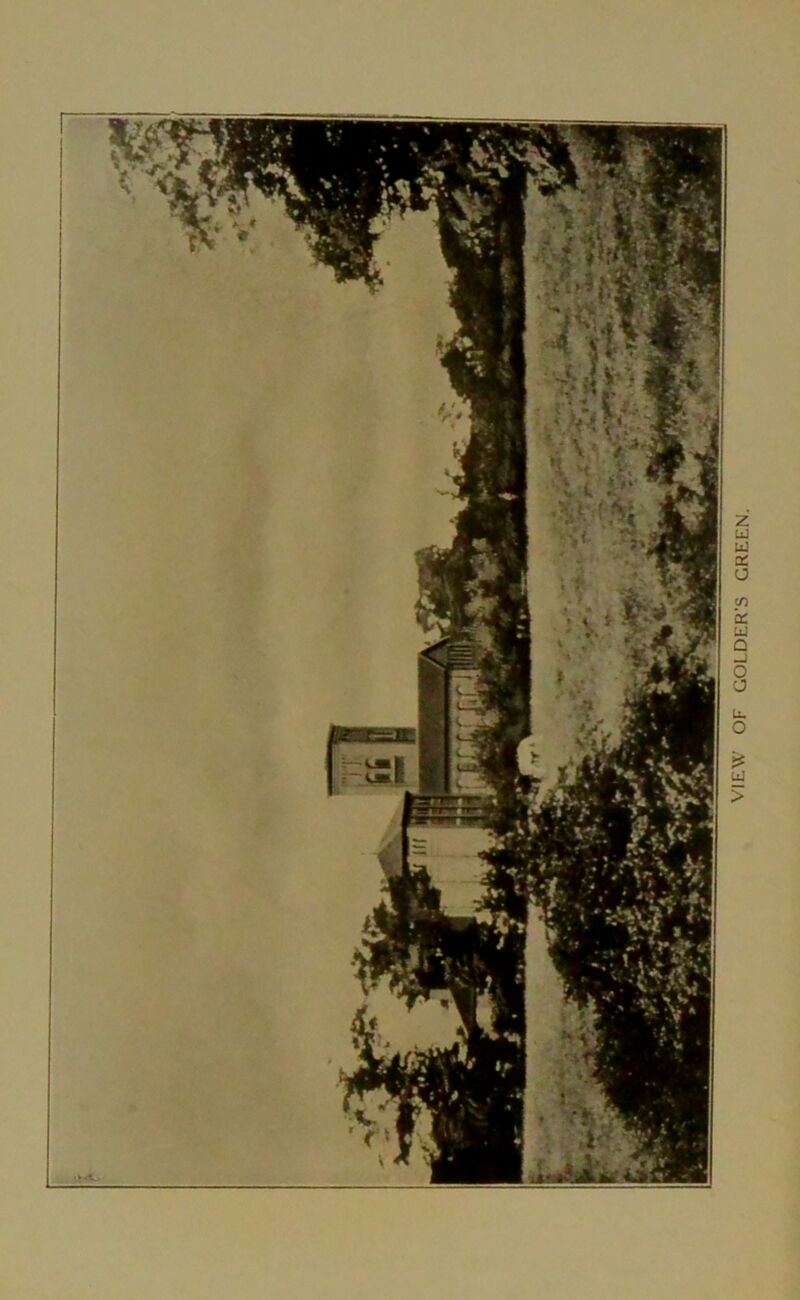 VIEW OF GOLDER’S GREEN.