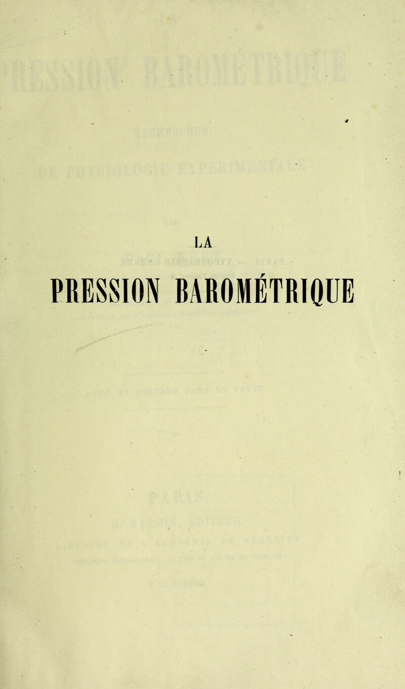 LA PRESSION BAROMÉTRIQUE