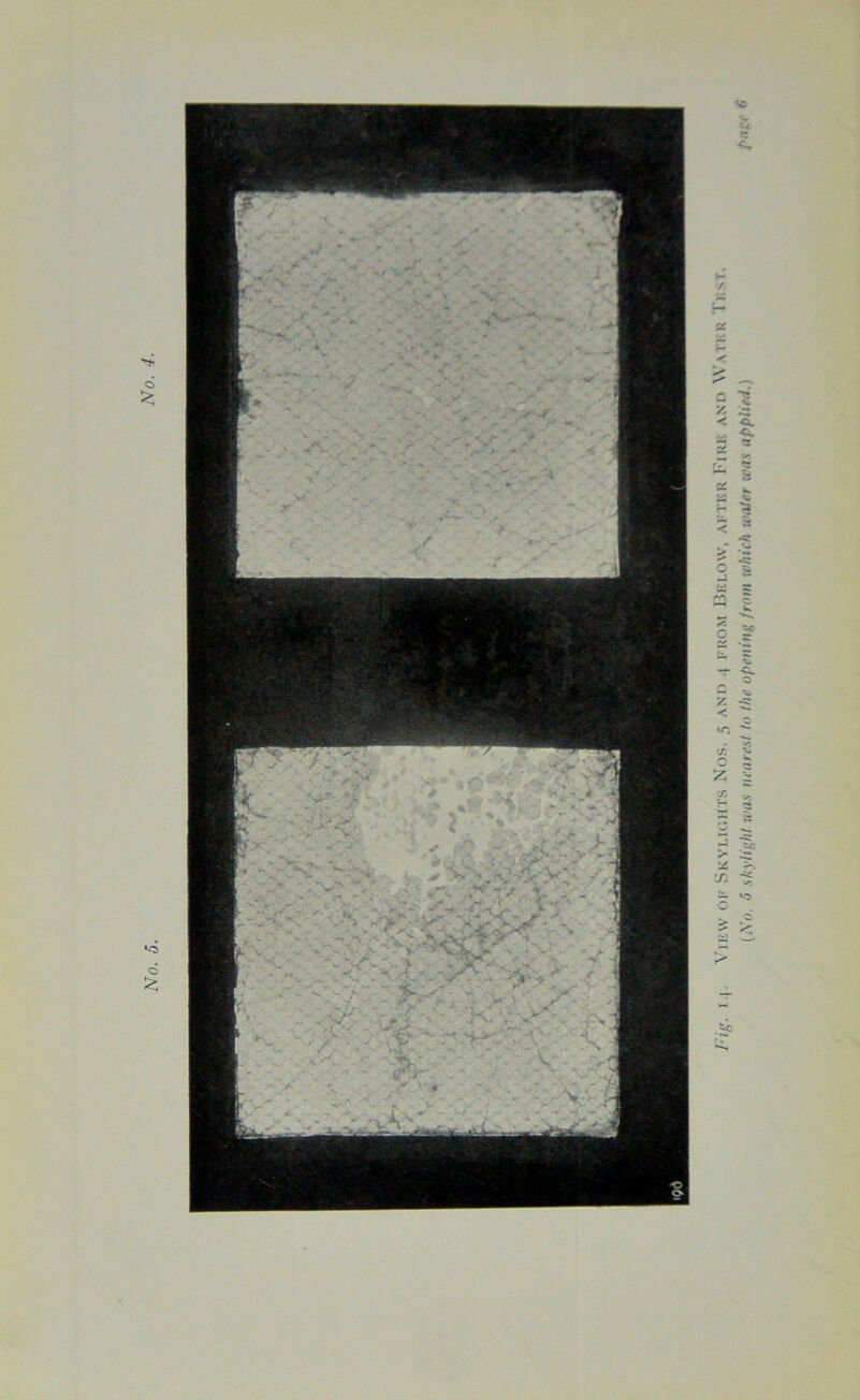 {No. H skylight was nearest to the opening from which water was applied.) page