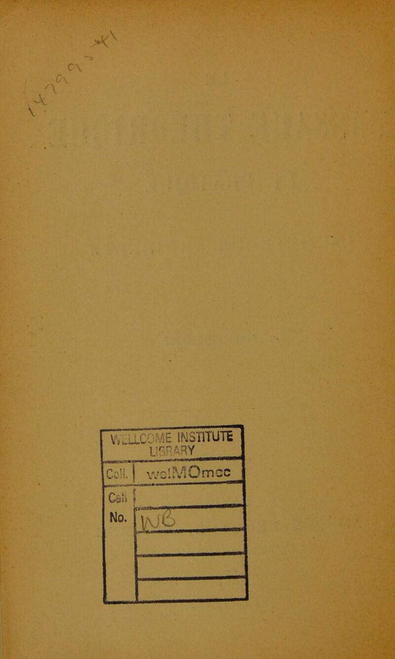 V.wUCOME INSmUTE UrjRARY Cc!l. wclMOmoc c«n ! No. >06
