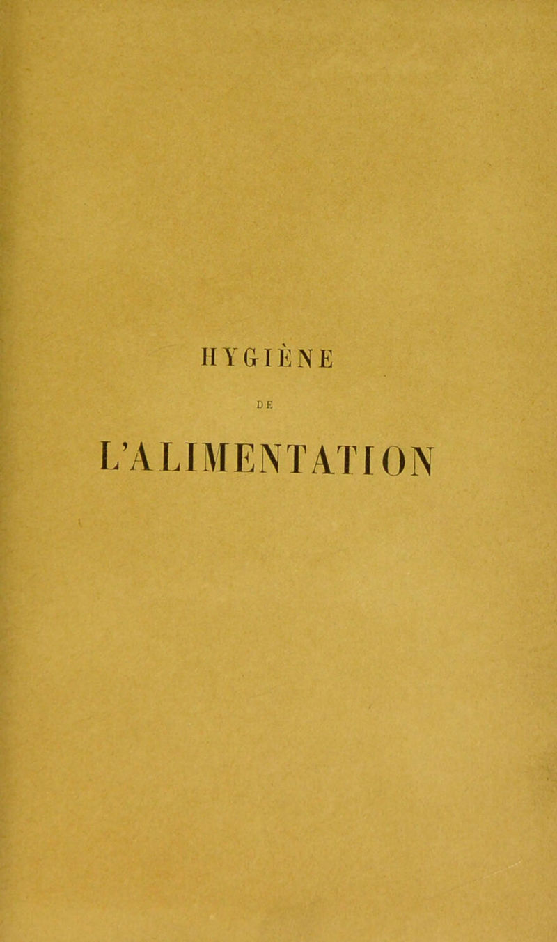 DE L’ALIMENTATION