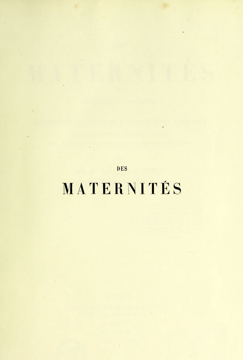 DES MATERNITÉS