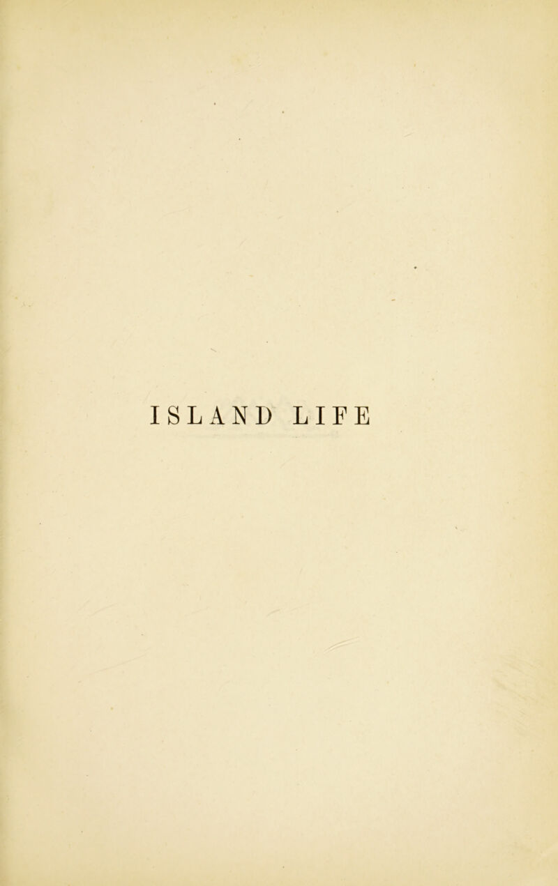 ISLAND LIFE