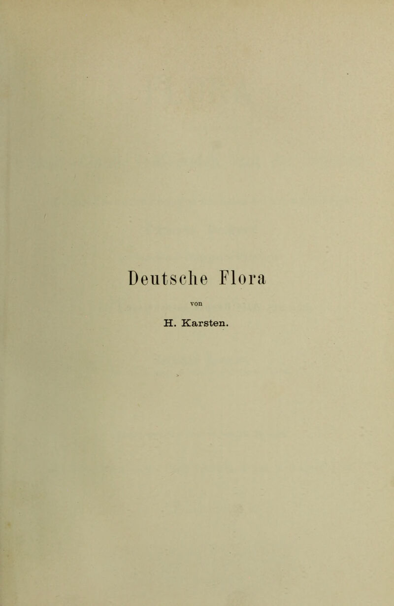 Deutsche Flora von H. Karsten.