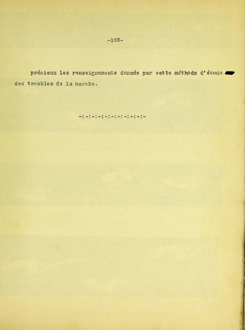 proQ$9T2£E les renseignements donnés par cette méthode d’étude des troubles de la marche.