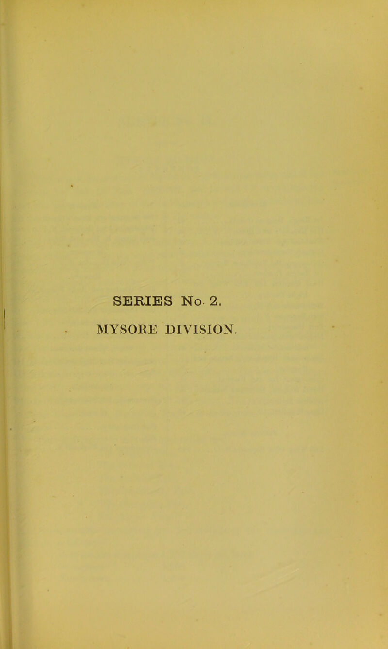 MYSORE DIVISION.