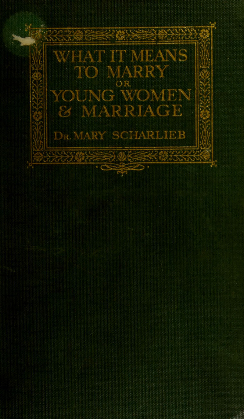 ■ 'TD^^IARRy--' OR MAERIAGS J',t.MARY SCHARLIEB